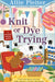 Knit or Dye Trying by Allie Pleiter