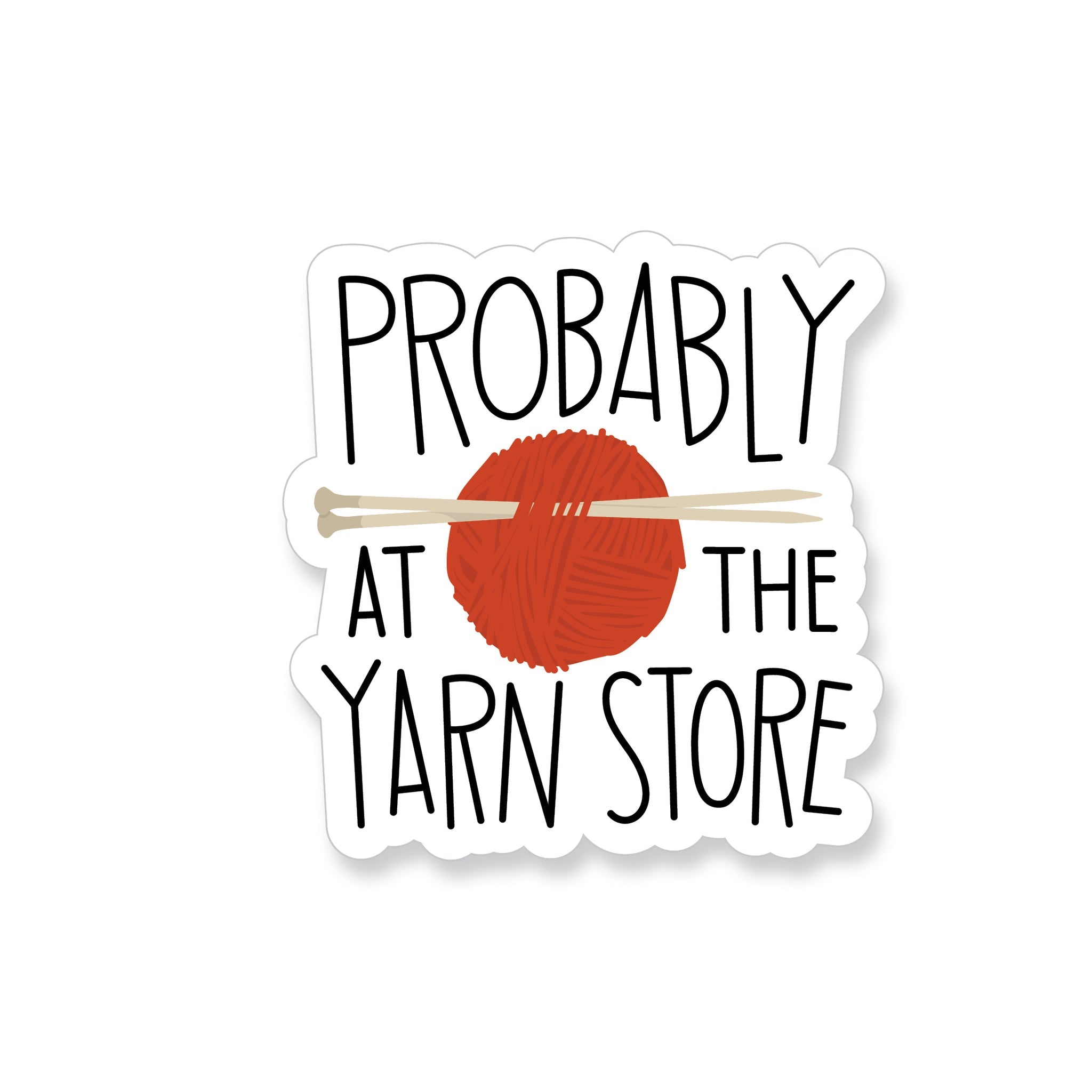 Probably at the Yarn Store - Apartment 2 stickers