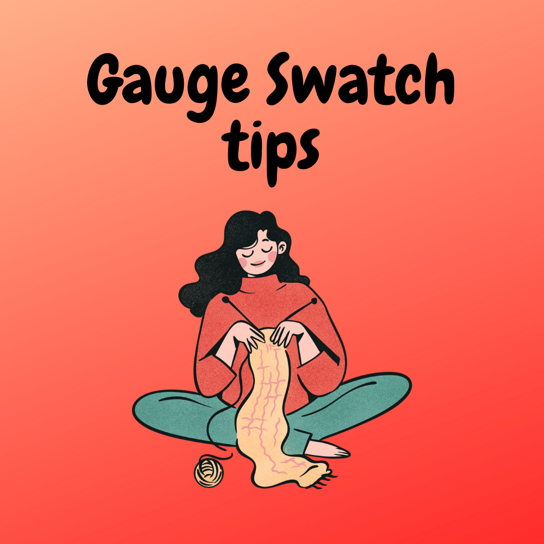 Gauge Swatch tips