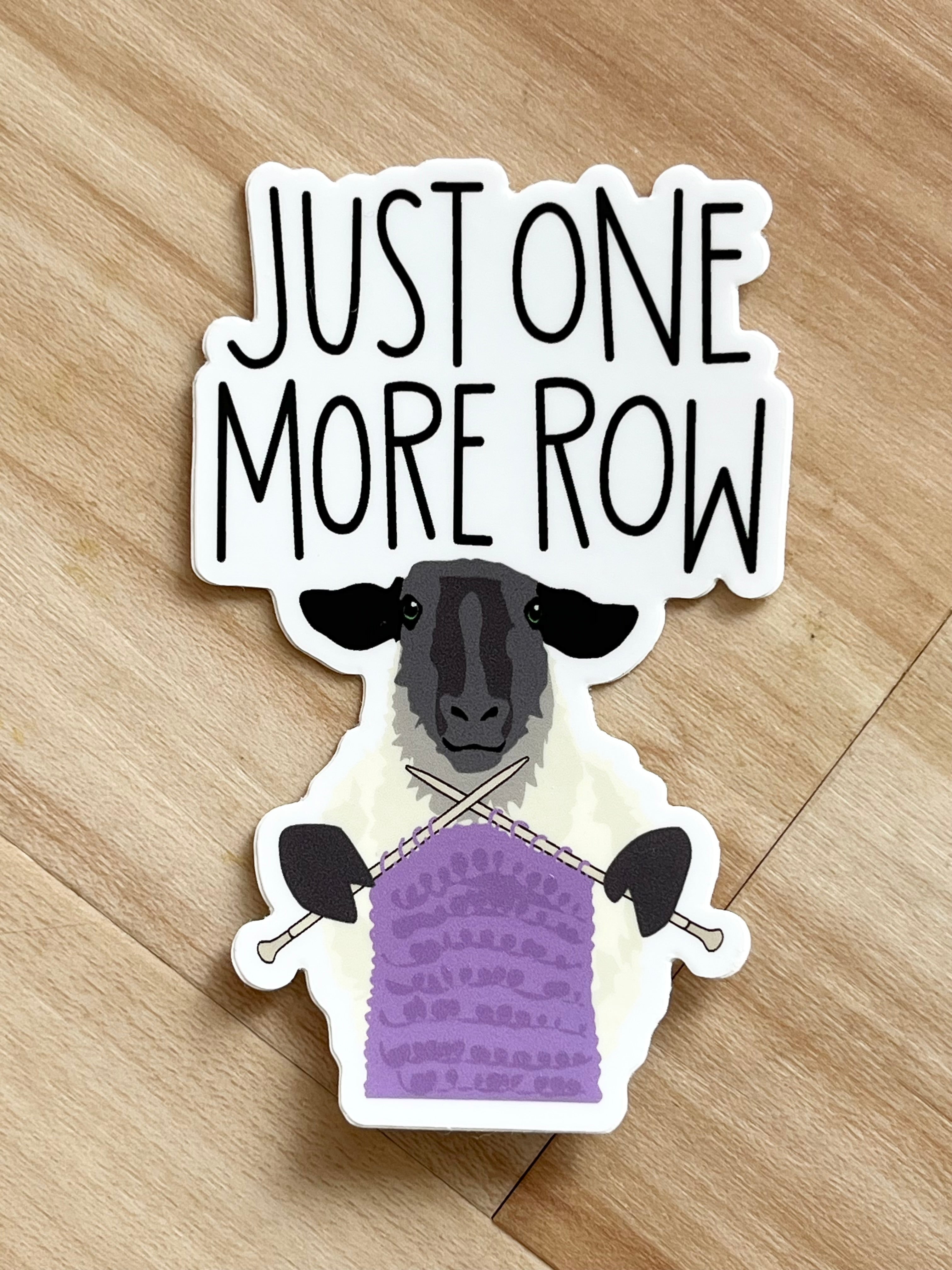Just One More Row - Apartment 2 stickers