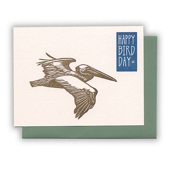 Happy Bird Day Pelican - card from Just My Type Letterpress