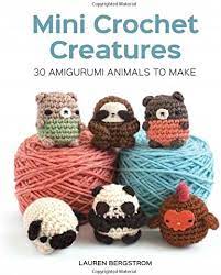 Mini Crochet Creatures book by Lauren Bergstrom
