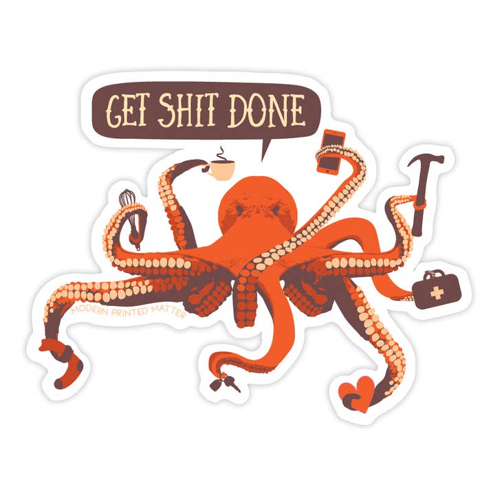 Get Shit Done - Stickers from Modern Printed Matter